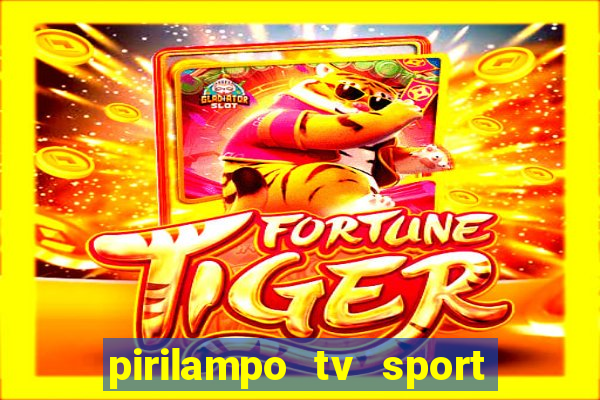 pirilampo tv sport tv 5